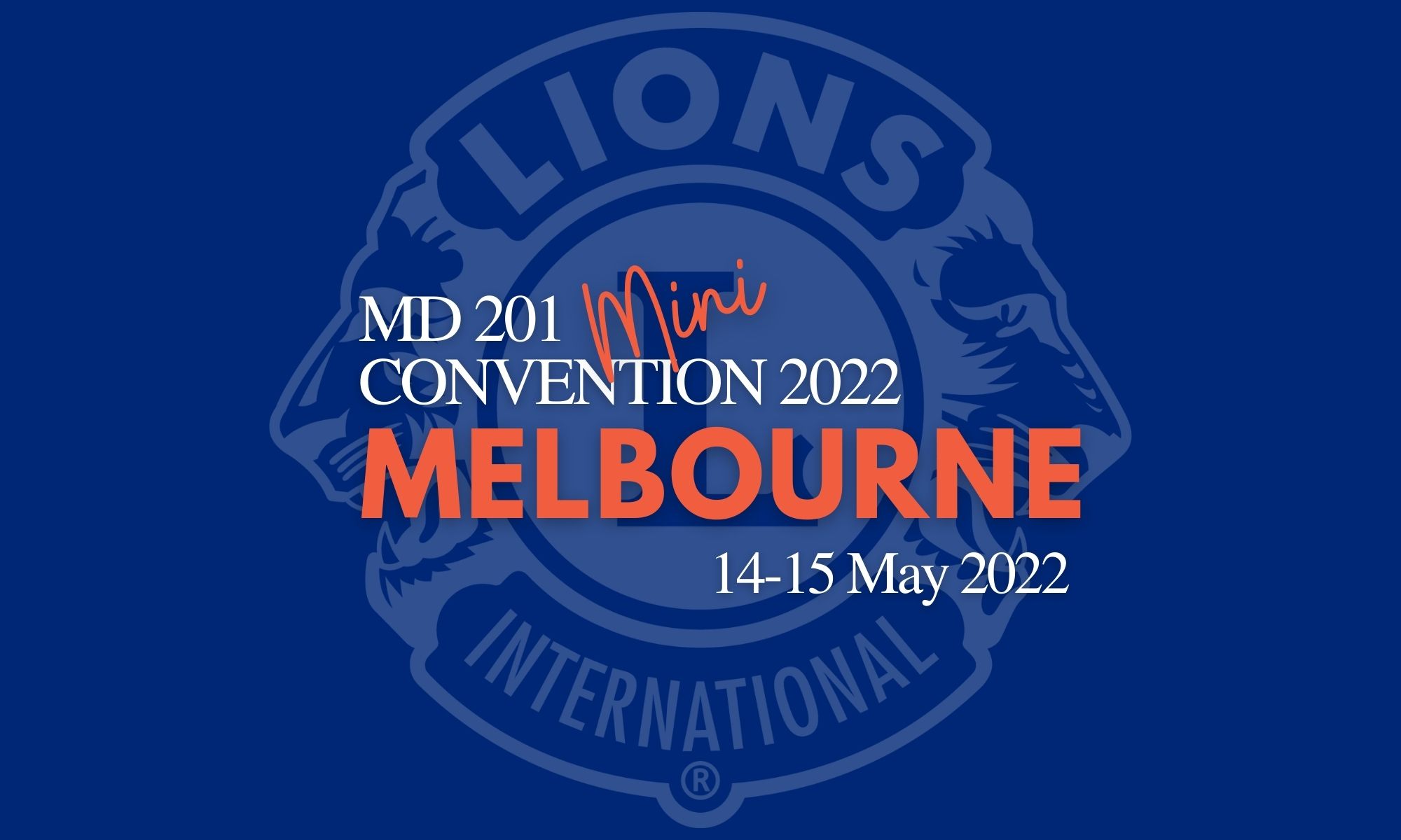 The Countdown is on Lions MiniConvention starts soon! Lions Clubs