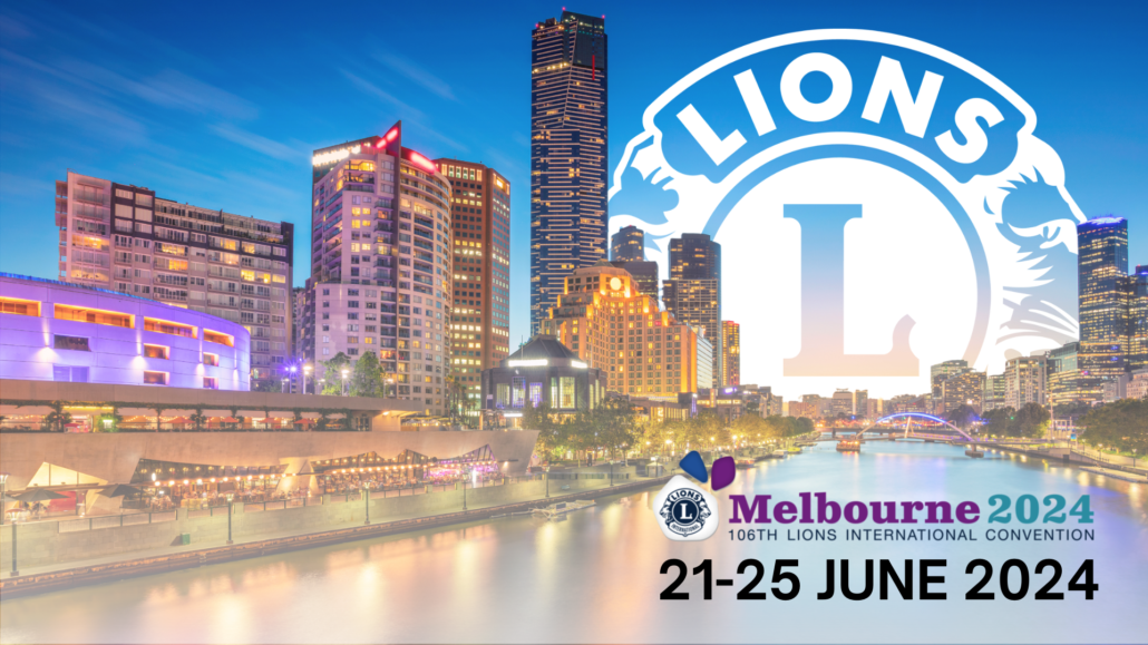 106th Lions International Convention Melbourne Lions Clubs Australia